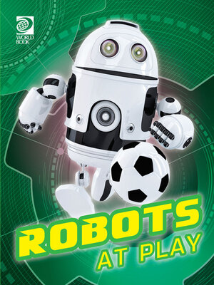 cover image of Robots at Play